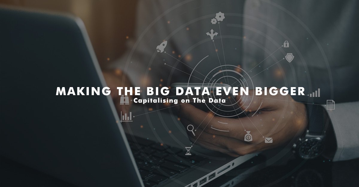Big Data | Capitalising the Data
