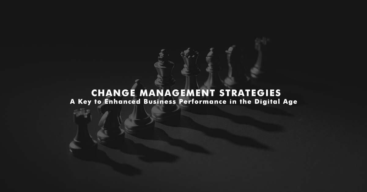 Change Management Strategies